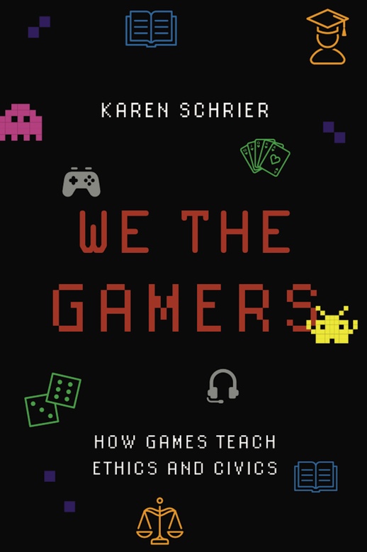 We the Gamers: How Games Teach Ethics and Civics